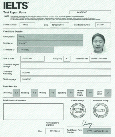 王芳瑜 - 雅思（學術組Academic）
總分７分

聽８
說７
讀６．５
寫６．５