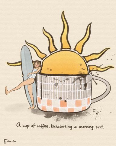 Felice C. Art - A cup of coffee, kickstarting a morning surf. by Felice Chen