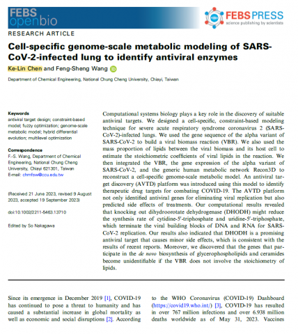 陳科霖 - [專案深入研究] 期刊發表 - FEBS Open Bio (第一作者)
目的：識別受 Alpha、Delta、Omicron 病毒株感染的 肺部 抗病毒靶點
負責：研究數據開發、演算法參數優化與開發、特徵函數定義、文獻查找
專案內容：
1. 定義 Alpha、Delta、Omicron 三種病毒株之假反應
2. 利用 CORDA 演算法建立肺部數據模型
3. 使用自主開發之最適化分析抗病靶點