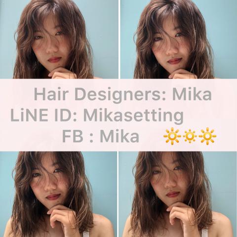 Mika - 每個女孩都有適合自己的髮型 ， 但千萬不要因為害怕改變 ，而錯過更好的自己喔！

Mika 都是依每個人的頭型 、髮性、個人特質等、去朔造適合每個寶貝客人的髮型，如果想改變 卻苦無想法 ， 不如與我聊聊吧～???