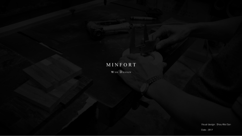 伏流設計 Flow Design - MINFORT網頁設計
minfort web design
-
Visual design : Shou-Wei Sun
Date : 2017.10.13

詳見作品集：https://www.behance.net/gallery/60513137/MINFORT-web-design-MINFORT